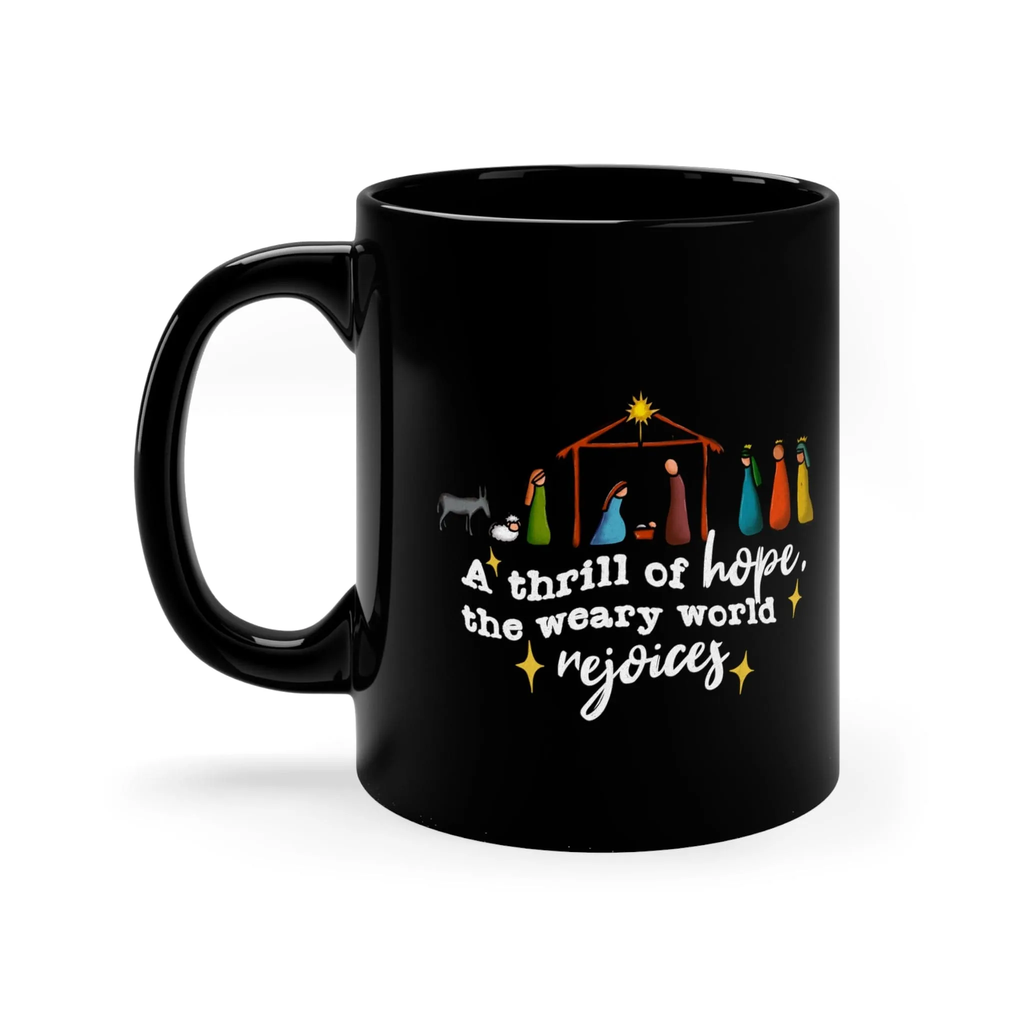 A Thrill of Hope 11oz Black Mug