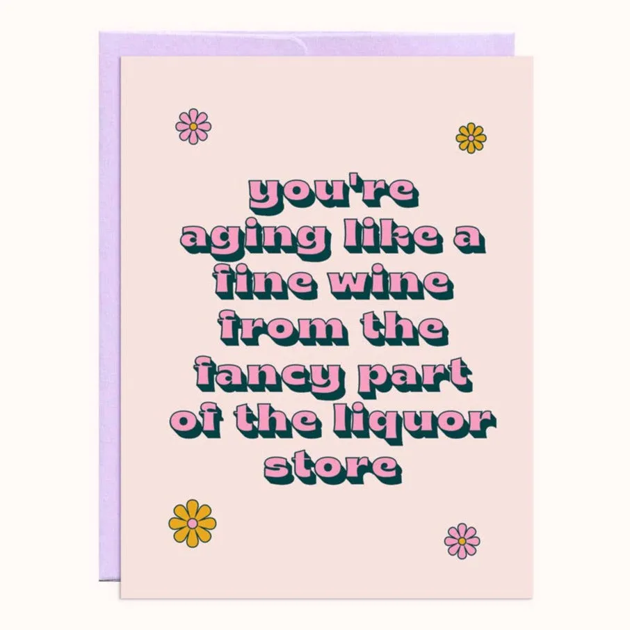 Aging Like Fine Wine Birthday Card by Party Mountain Paper