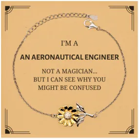 Badass Aeronautical Engineer Gifts, I'm Aeronautical Engineer not a magician, Sarcastic Sunflower Bracelet for Aeronautical Engineer Birthday Christmas for  Men, Women, Friends, Coworkers