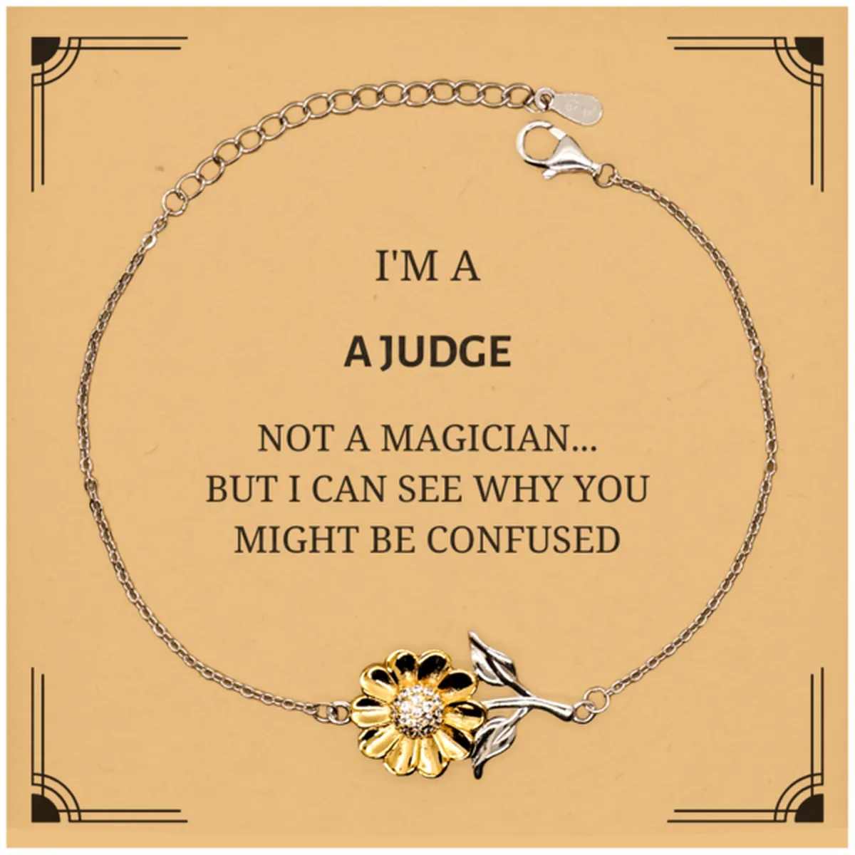 Badass Judge Gifts, I'm Judge not a magician, Sarcastic Sunflower Bracelet for Judge Birthday Christmas for  Men, Women, Friends, Coworkers