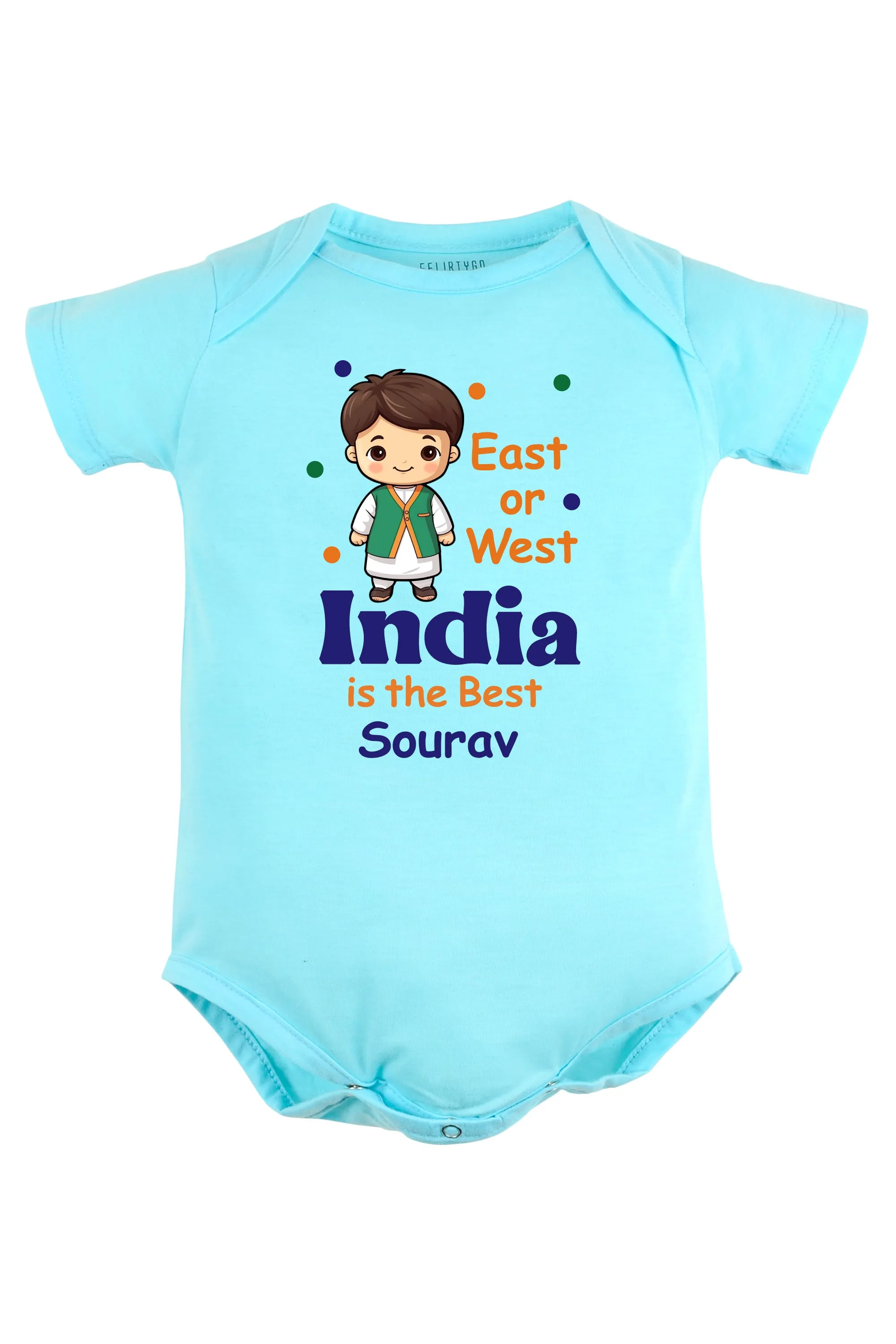 East Or West India Is The Best Baby Romper | Onesies w/ Custom Name